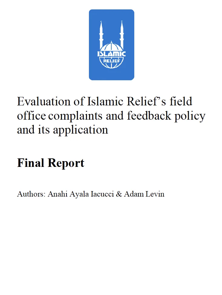 Evaluation of Islamic Relief's field office complaints and feedback policy and its application